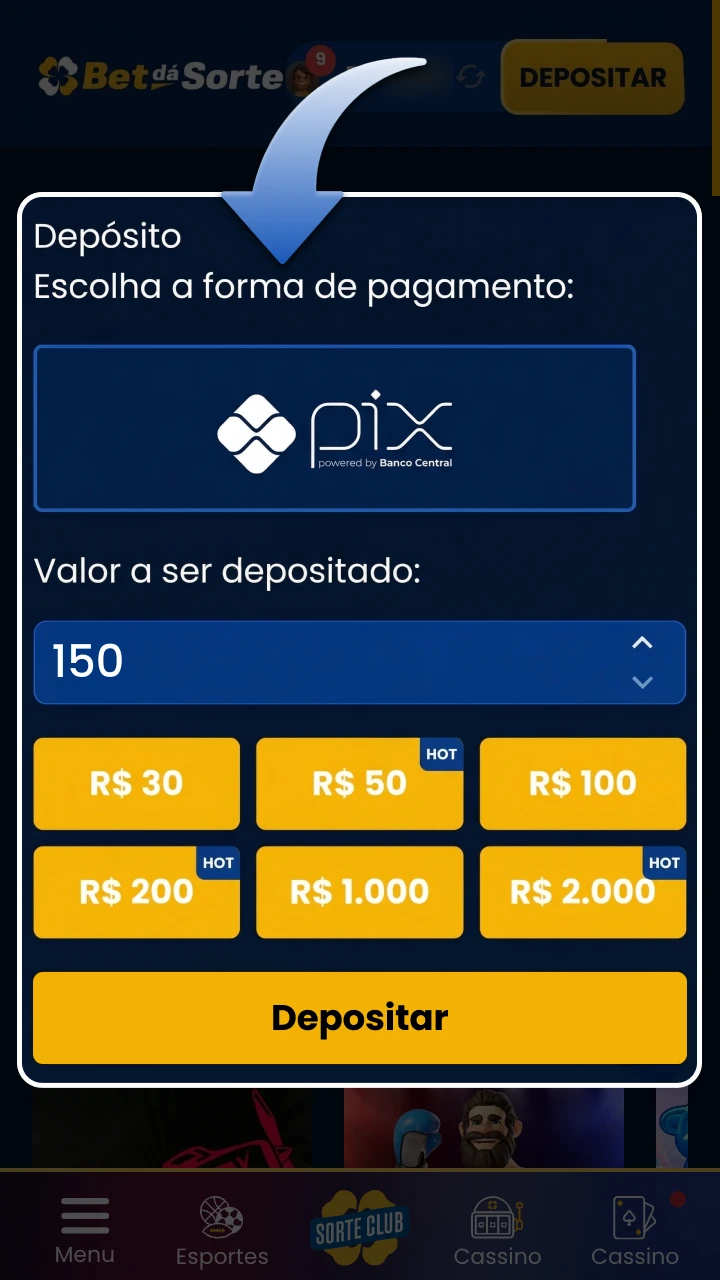 Faça um depósito no cassino BetdaSorte e receba o crédito instantaneamente.