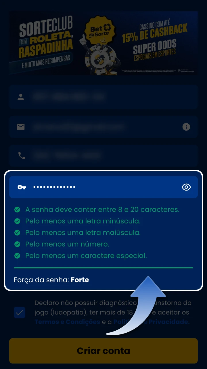Crie uma senha segura no BetdaSorte e confirme.